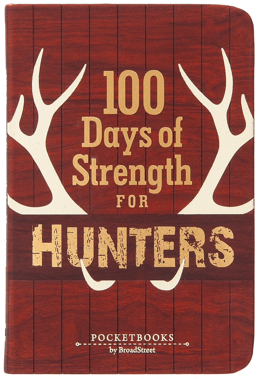 Signed Copy of 100 Days of Strength For Hunters